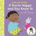If You're Happy and You Know It ASL