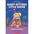 Karen's Birthday: A Graphic Novel (Baby-Sitters Little Sister #6)