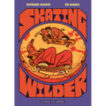 Skating Wilder