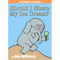 Should I Share My Ice Cream? an Elephant and Piggie Book