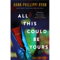 All This Could Be Yours