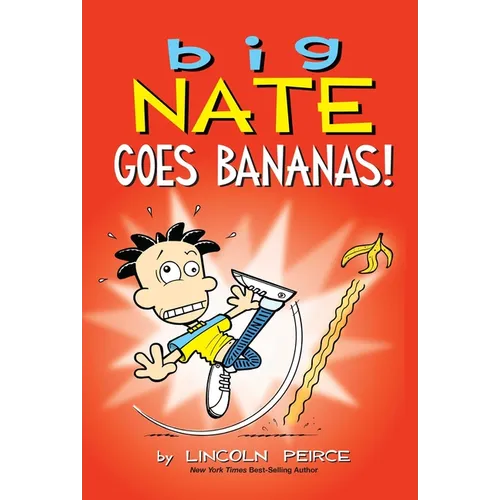 Big Nate Goes Bananas!: Volume 19