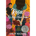 Rosa by Any Other Name
