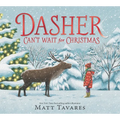 Dasher Can't Wait for Christmas