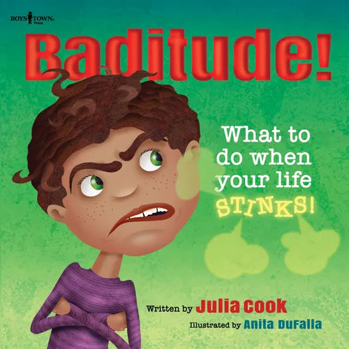 Baditude!: What to Do When Life Stinks Volume 2