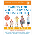 Caring for Your Baby and Young Child, 8th Edition: Birth to Age 5