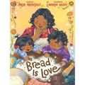 Bread Is Love