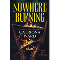 Nowhere Burning