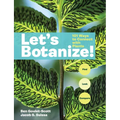 Let's Botanize: 101 Ways to Connect with Plants