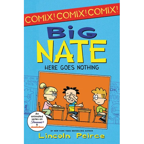 Big Nate: Here Goes Nothing