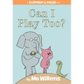 Can I Play Too?-An Elephant and Piggie Book