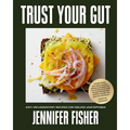 Trust Your Gut: Anti-Inflammatory Recipes for Feeling Unstoppable