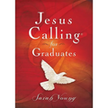 Jesus Calling for Graduates, Hardcover, with Scripture References: 150-Day Devotional for Grads Seeking Spiritual Guidance (150 Daily Devotions) - The