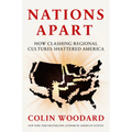 Nations Apart: How Clashing Regional Cultures Shattered America