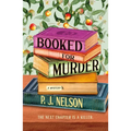 Booked for Murder: An Old Juniper Bookshop Mystery