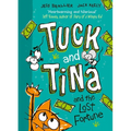 Tuck and Tina and the Lost Fortune: Volume 1
