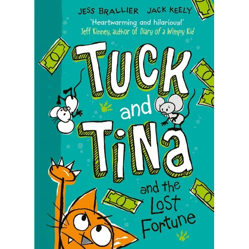 Tuck and Tina and the Lost Fortune: Volume 1