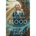 A Fate Inked in Blood: Book One of the Saga of the Unfated