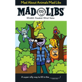 Mad about Animals Mad Libs: World's Greatest Word Game