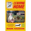 Leaving Home: A Memoir in Full Colour