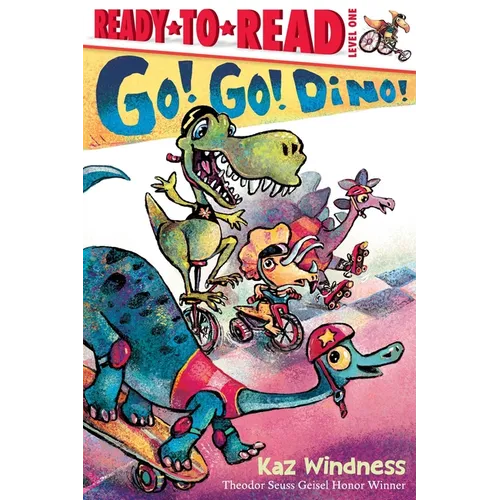 Go! Go! Dino!: Ready-To-Read Level 1