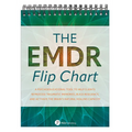 The EMDR Flip Chart: A Psychoeducational Tool to Help Clients Reprocess Traumatic Memories, Build Resiliency, and Activate the Brain's Natural Healing