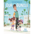 Our Guncle: A Picture Book Adaptation