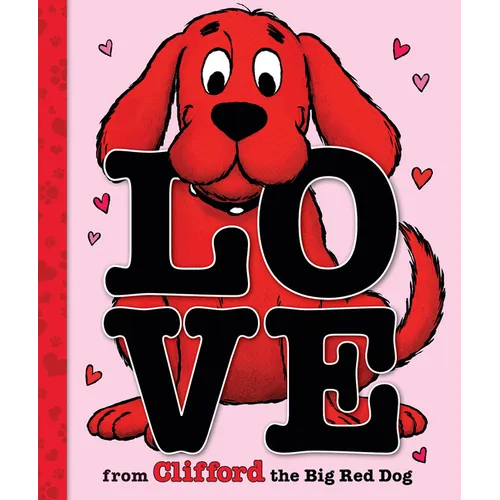 Love from Clifford the Big Red Dog (a Mini Storybook)