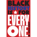 Black History Is for Everyone