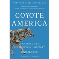 Coyote America: A Natural and Supernatural History