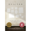 Evicted: Poverty and Profit in the American City