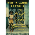 The Rough Side of the Mountain: A Memoir