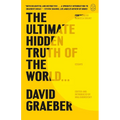 The Ultimate Hidden Truth of the World . . .: Essays