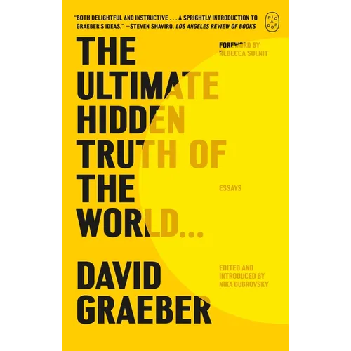 The Ultimate Hidden Truth of the World . . .: Essays