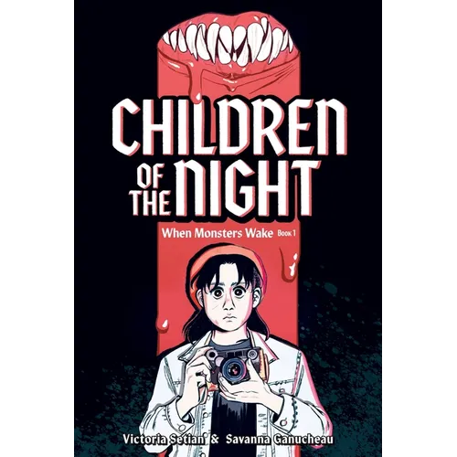 Children of the Night (When Monsters Wake Book 1): A Graphic Novel