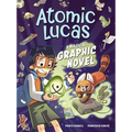 Atomic Lucas: A Magical Graphic Novel Volume 1