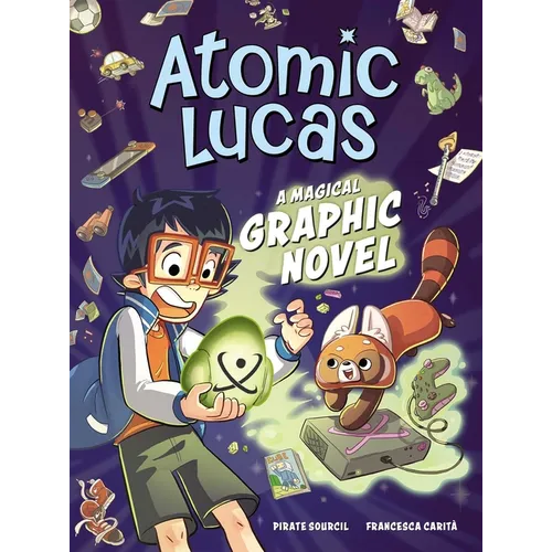Atomic Lucas: A Magical Graphic Novel Volume 1
