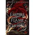 Empire of Flame and Thorns