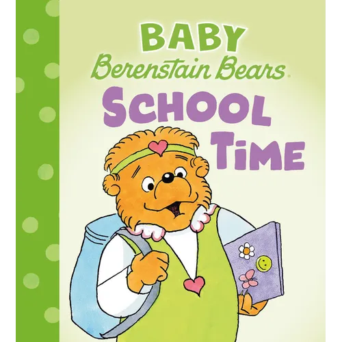 School Time (Baby Berenstain Bears)