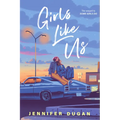 Girls Like Us