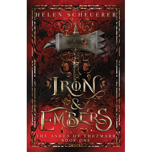 Iron & Embers: An epic fantasy romance