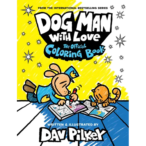 Dog Man with Love: The Official Coloring Book