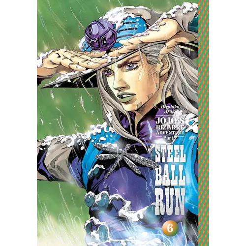 Jojo's Bizarre Adventure: Part 7--Steel Ball Run, Vol. 6