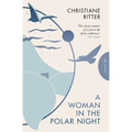 A Woman in the Polar Night