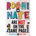 Roohi and Nate Are Not on the Same Page