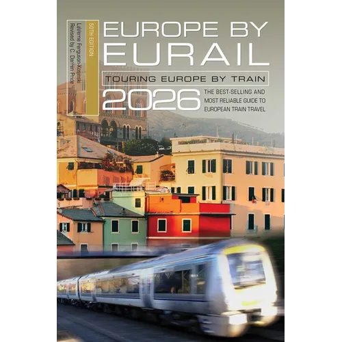 Europe by Eurail 2026: Touring Europe by Train