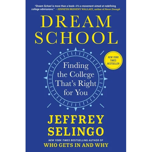 Dream School: Finding the College That's Right for You