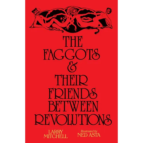The Faggots and Their Friends Between Revolutions