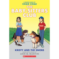 Kristy and the Snobs: A Graphic Novel (the Baby-Sitters Club #10)
