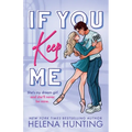If You Keep Me